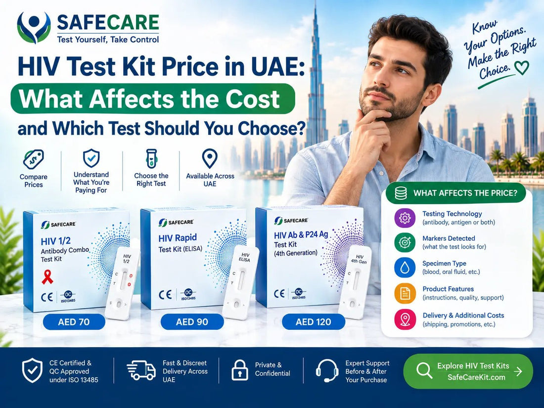 HIV Test Kit Price in UAE: What Affects the Cost and Which Test Should You Choose? - Safe Care Kit